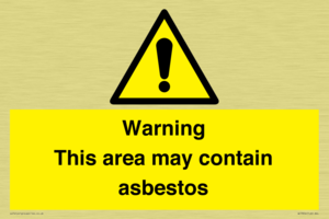 Warning This area may contain asbestos